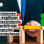 razones-explican-crecimiento-arbitraje-comercial-internacional-LP-1068×561