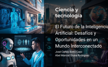 El Futuro de la Inteligencia Artificial: Desafíos y Oportunidades en un Mundo Interconectado