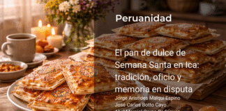 El pan de dulce de Semana Santa en Ica: tradición, oficio y memoria en disputa
