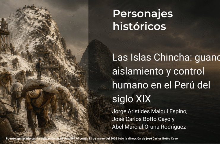 Las Islas Chincha: guano, aislamiento y control humano en el Perú del siglo XIX